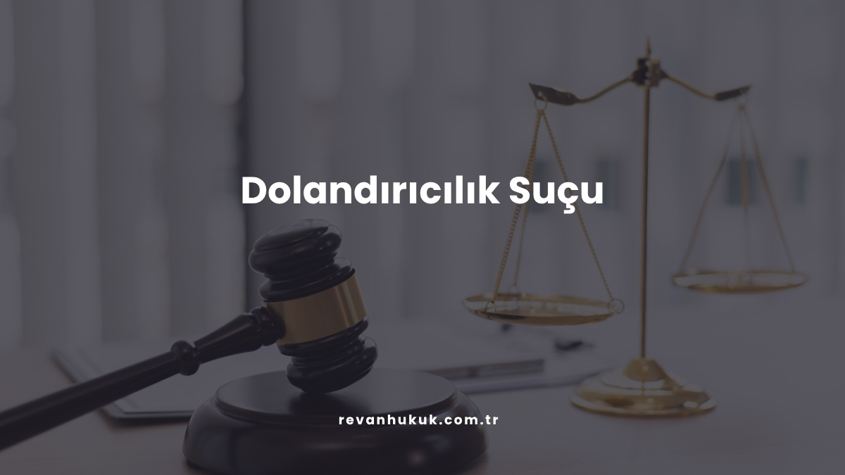 Dolandırıcılık Suçu