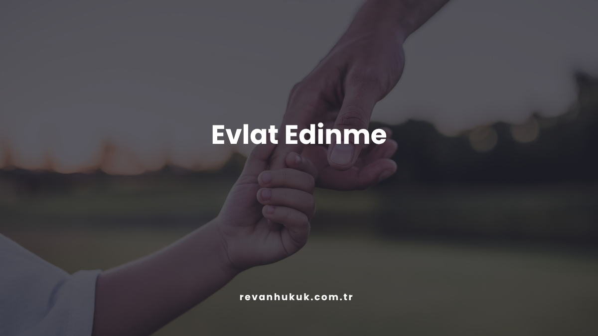 Evlat Edinme