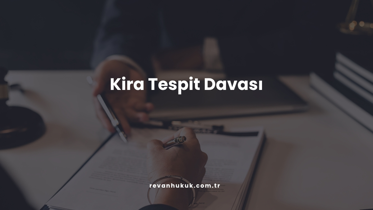 Kira Tespit Davası