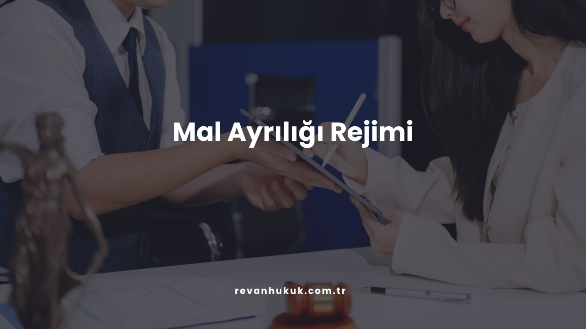 Mal Ayrılığı Rejimi