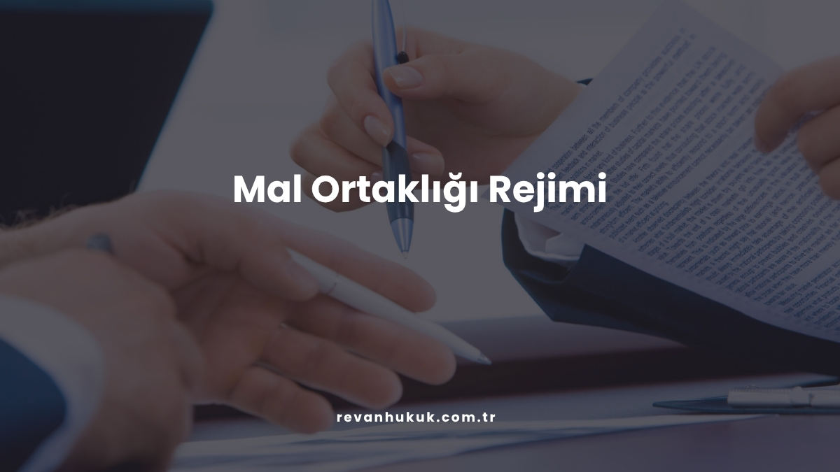 Mal Ortaklığı Rejimi