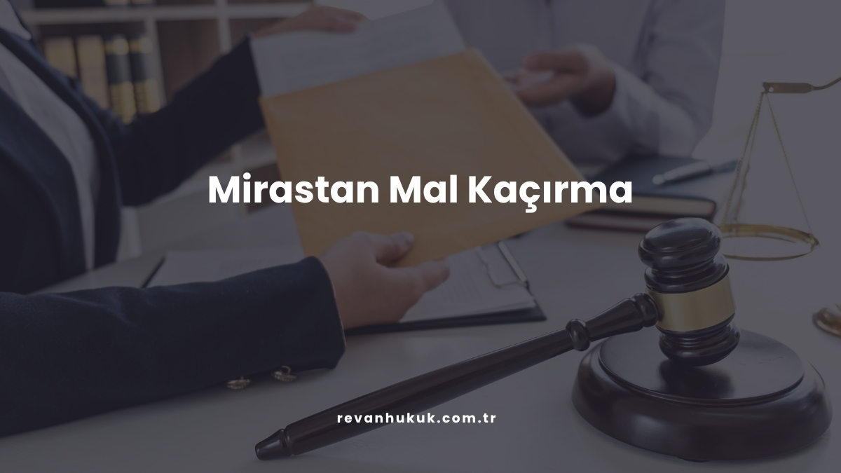 Mirastan Mal Kaçırma