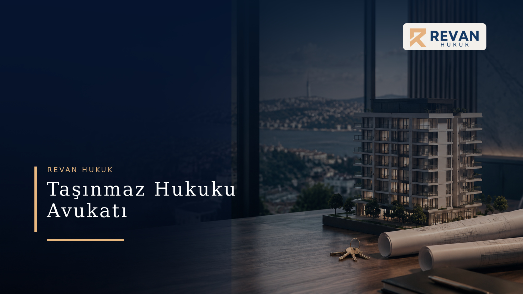 Küçükçekmece taşınmaz hukuku avukatı – tapu iptal tescil, izale-i şüyu ve gayrimenkul davaları