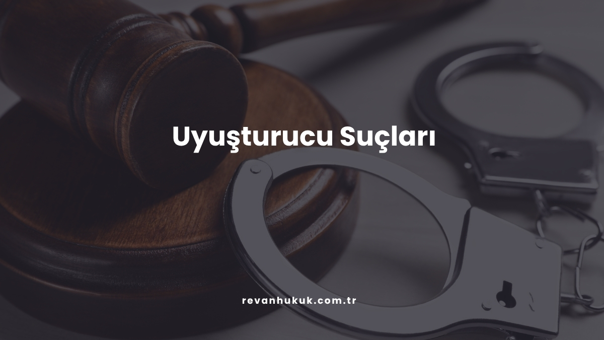 Uyuşturucu Suçları