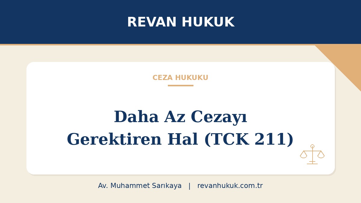 Daha Az Cezayı Gerektiren Hal
