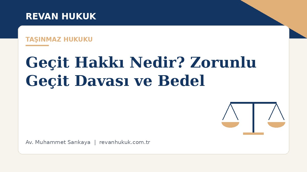 Geçit Hakkı Nedir?