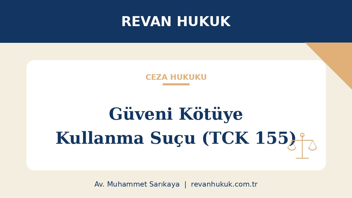 Güveni Kötüye Kullanma Suçu