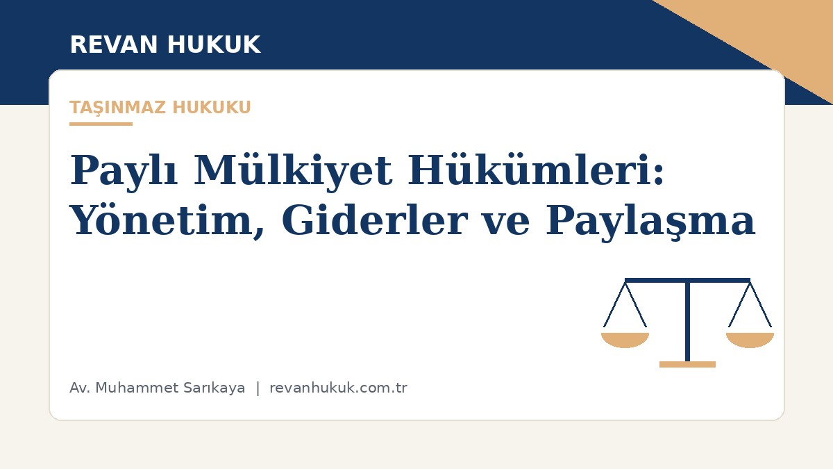 Paylı Mülkiyet Hükümleri