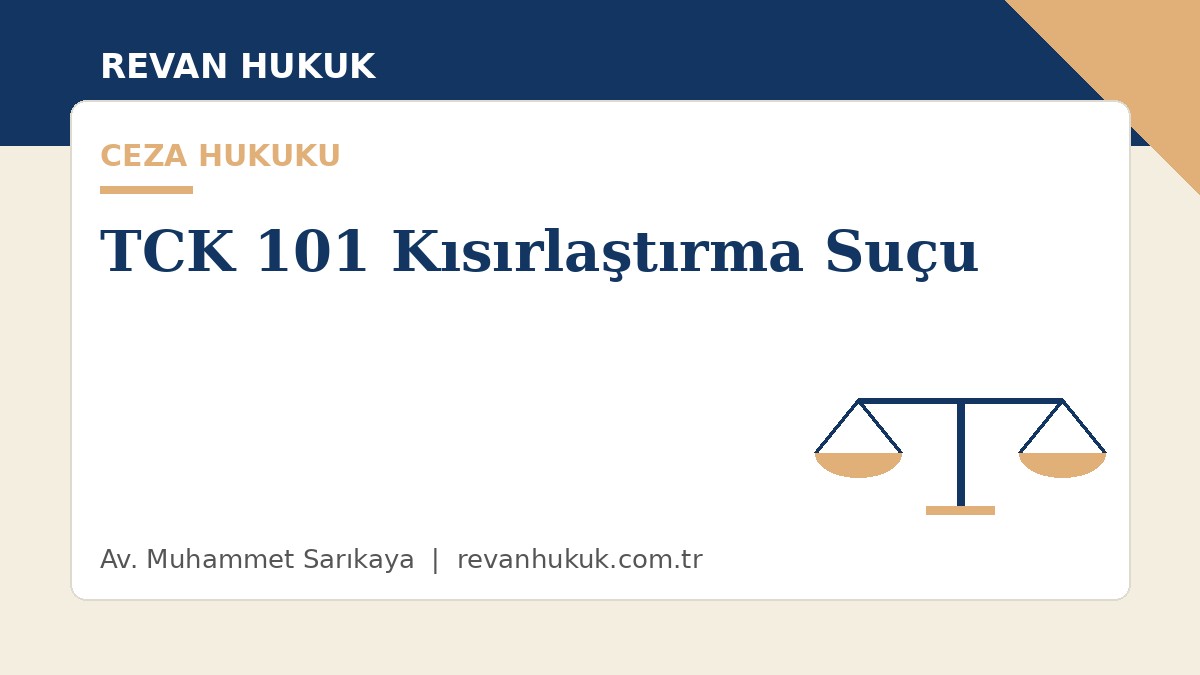 küçükçekmece avukat tck 101 kısırlaştırma suçu