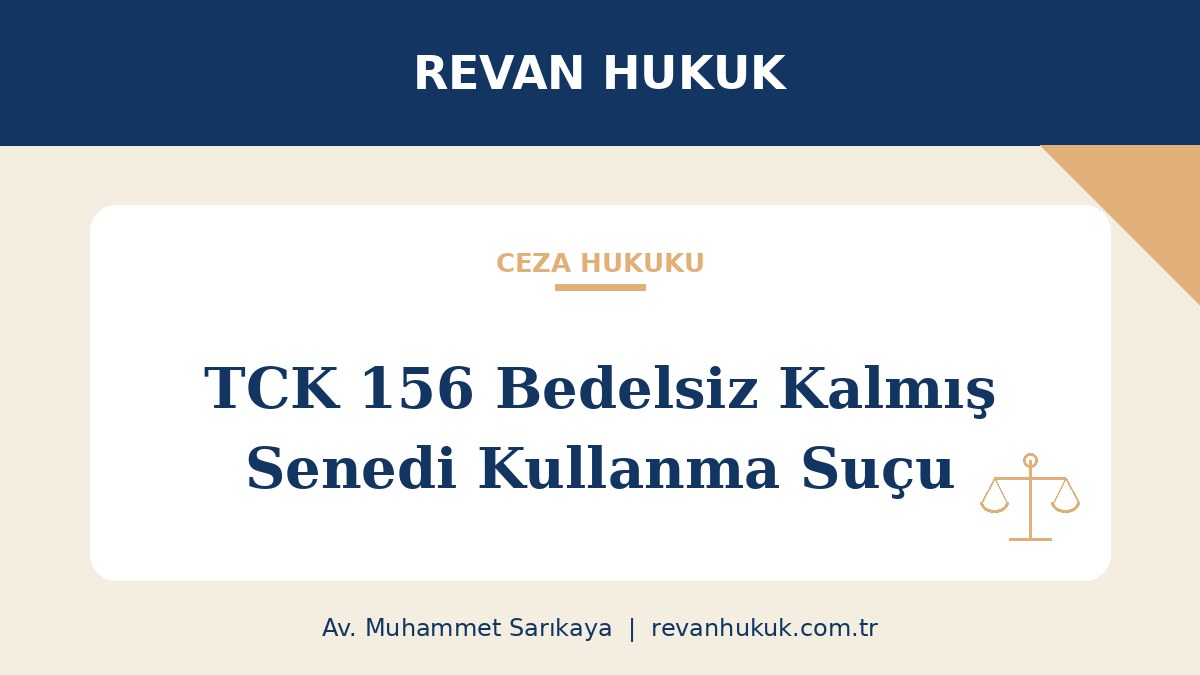 Bedelsiz Kalmış Senedi Kullanma