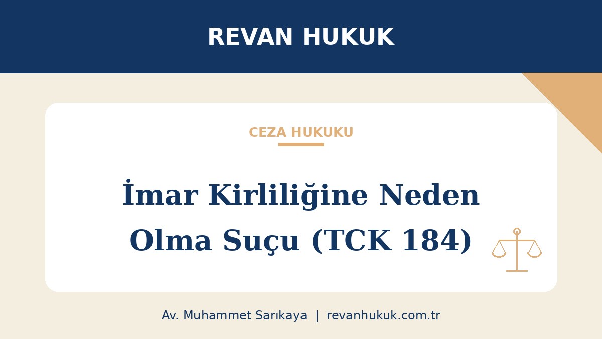 İmar Kirliliğine Neden Olma Suçu