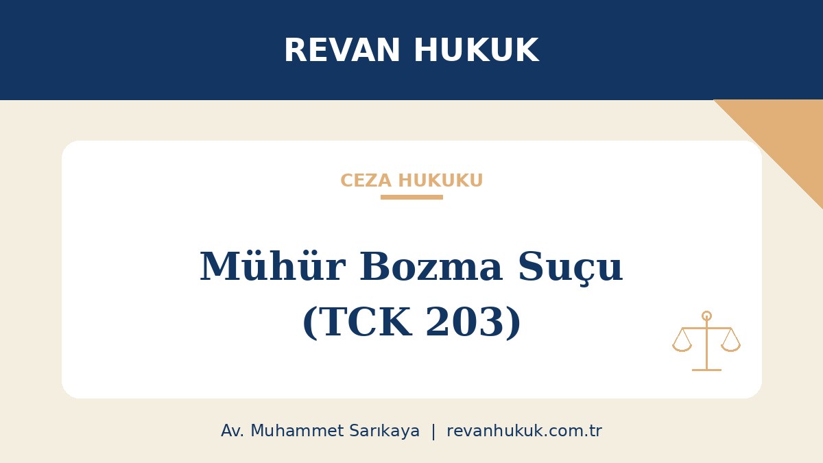Mühür Bozma Suçu